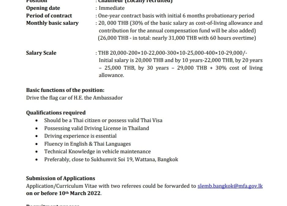 The Embassy and Permanent Mission of Sri Lanka in Bangkok is seeking eligible and qualified applicants for the Chauffeur/Driver (Locally Recruited) position