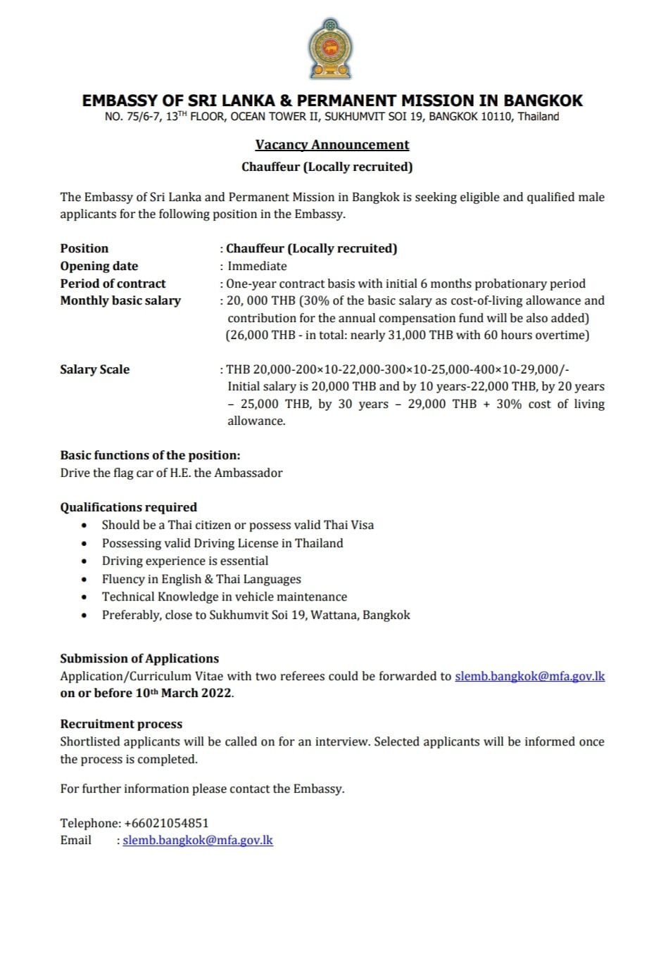 The Embassy and Permanent Mission of Sri Lanka in Bangkok is seeking eligible and qualified applicants for the Chauffeur/Driver (Locally Recruited) position