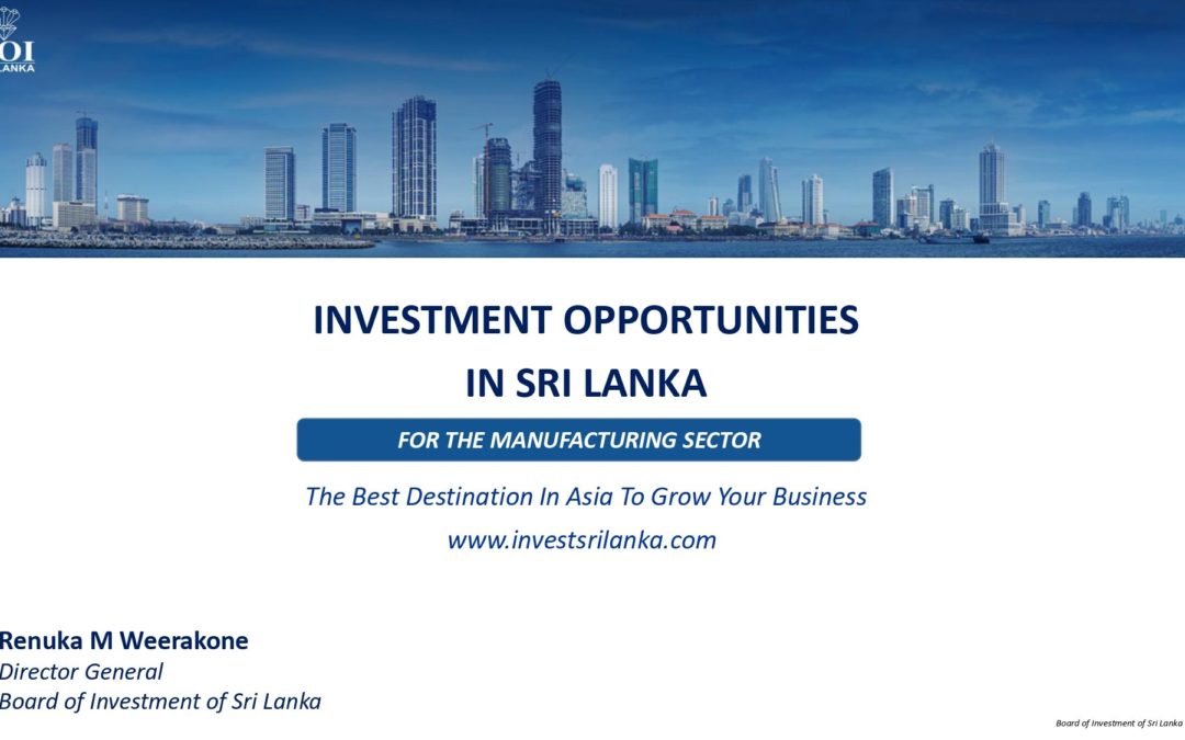 Investment Opportunities in Sri Lanka for the Manufacturing Sector