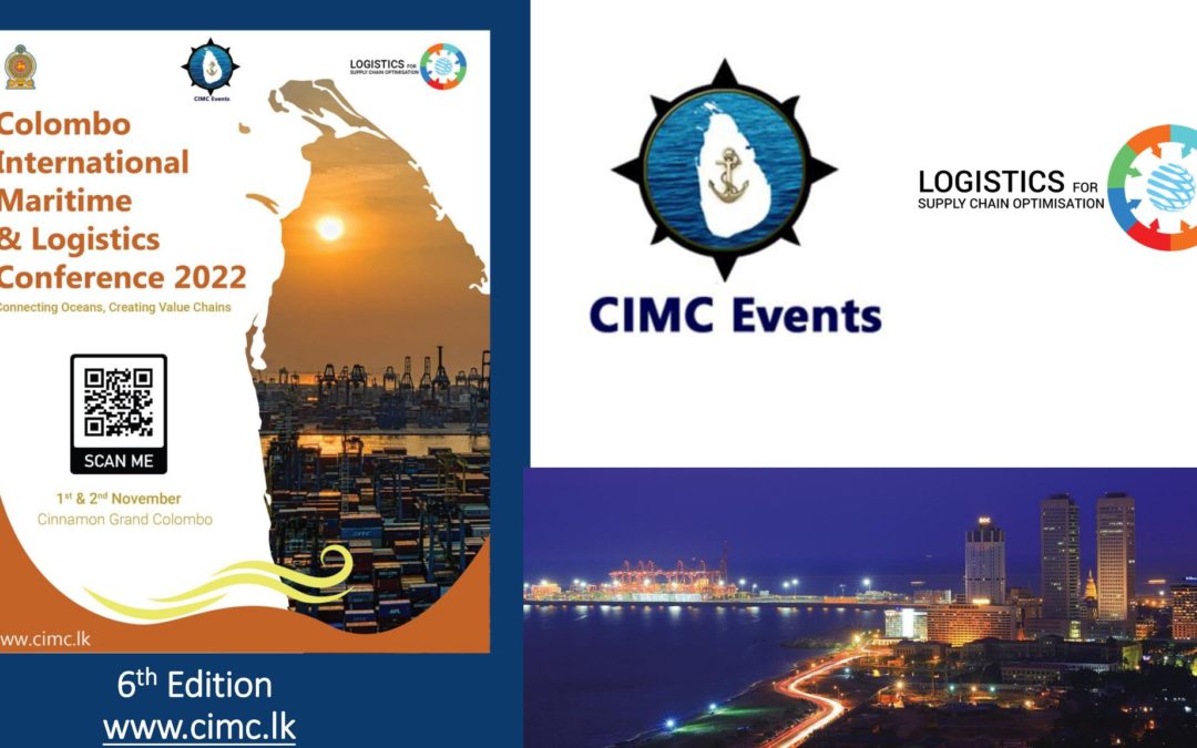 South Asia’s First Post-COVID Maritime & Logistics Conference in Colombo on 01st & 02nd November 2022