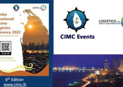 "Colombo International Maritime & Logistics Conference 2022" Connecting Oceans, Creating Value Chains on 1st & 2nd November at Cinnamon Grand Colombo.