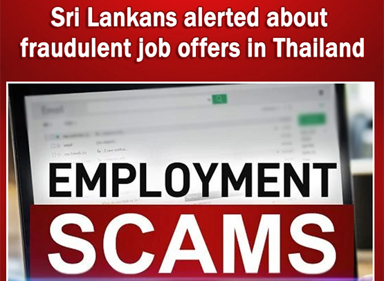 Sri Lankans alerted about fraudulent job offers in Thailand