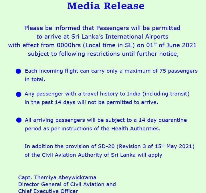 The Civil Aviation Authority of Sri Lanka informed that the temporary restrictions imposed