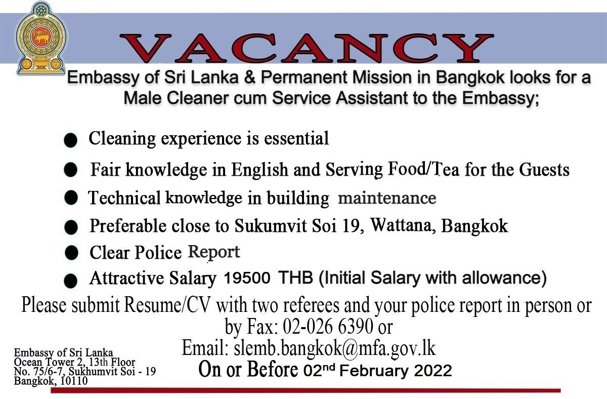Embassy of Sri Lanka & Permanent Mission in Bangkok looks for a Male Cleaner cum Service Assistant to the Embassy