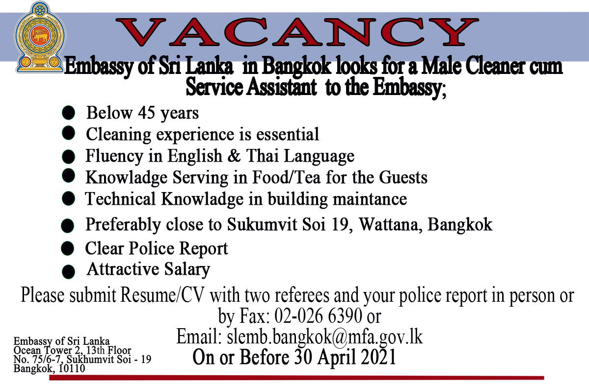 Embassy of Sri Lanka in Bangkok looks for a male cleaner cum service assistant to the Embassy