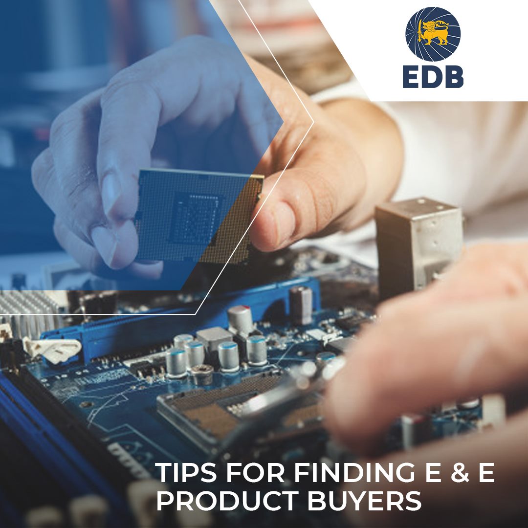 Tips for Finding E & E Product Buyers