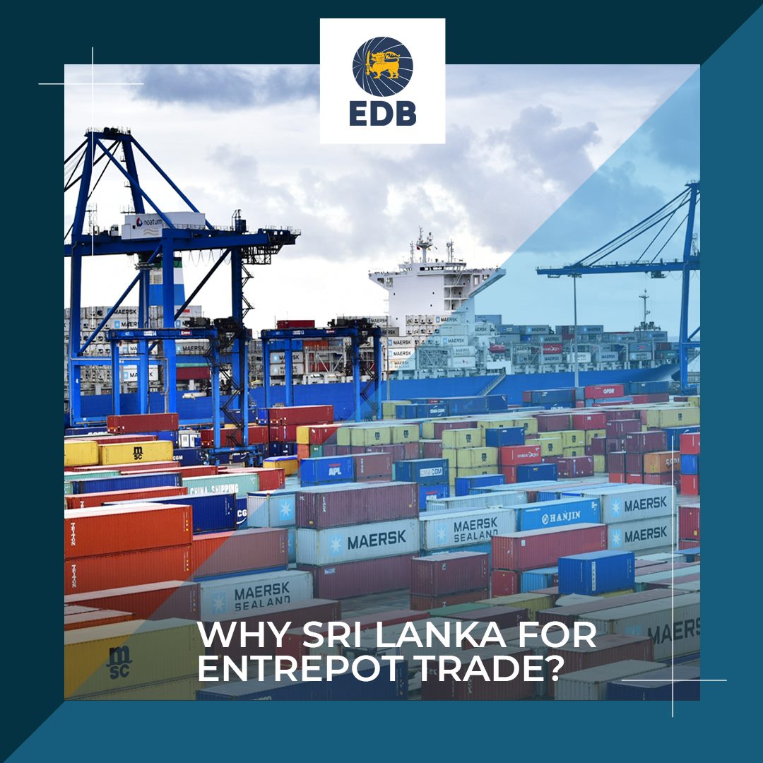 Why Sri Lanka for Entrepot Trade?