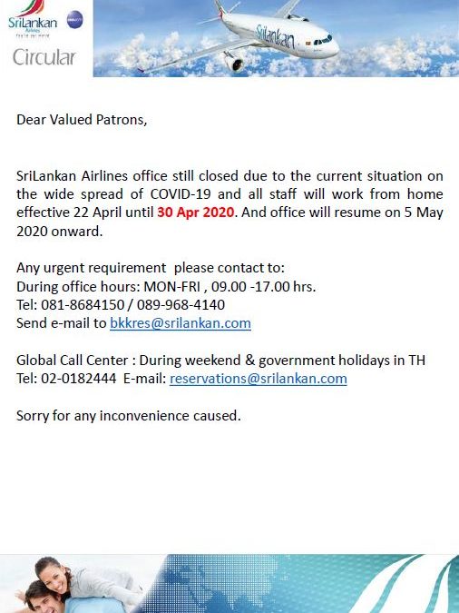 SriLanKan Airline office still closed effective 22 April until 30 Apr 2020.