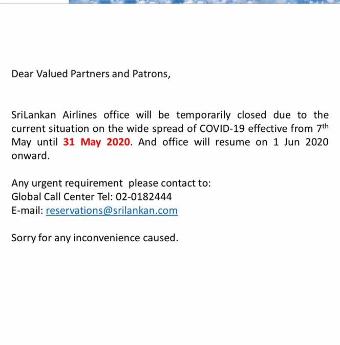 SriLankan Airlines office will resume on 1 June 2020 onward.