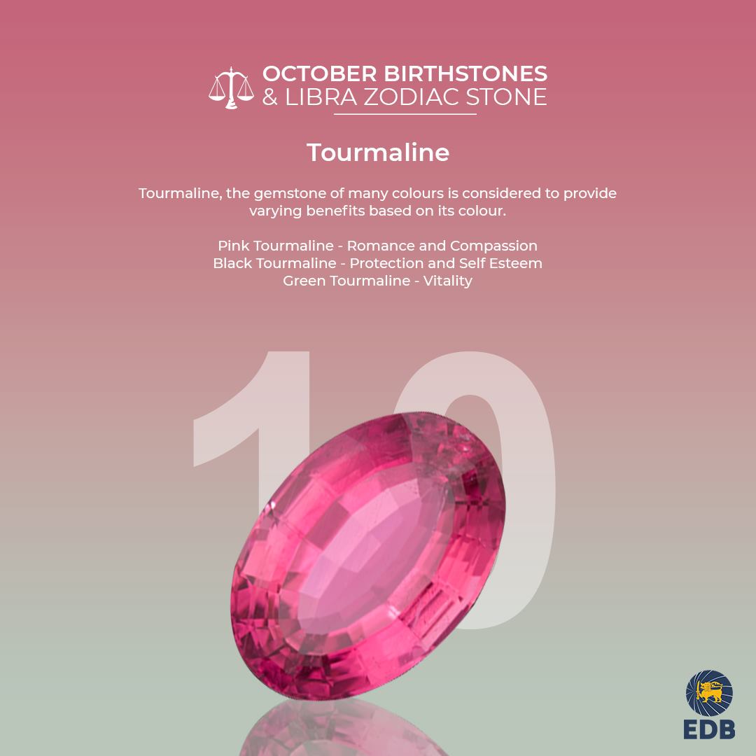 Tourmaline is the birthstone of October.