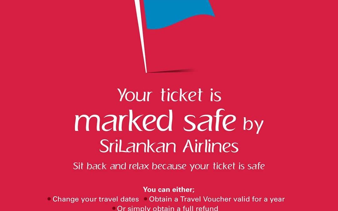 Your ticket is marked safe by SriLankan Airlines