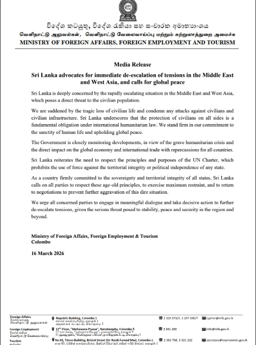 Sri Lanka advocates for immediate de-escalation of tensions in the Middle East and West Asia, and calls for global peace